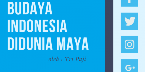 Cerminan Budaya Indonesia Didunia Maya