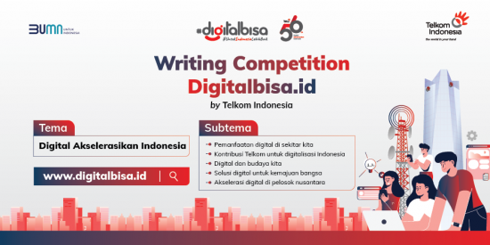Undangan Terbuka! Writing Competition Digitalbisa.id by Telkom Indonesia
