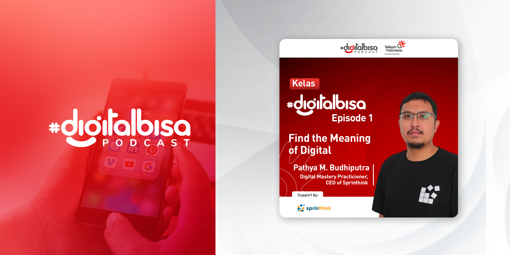 Find the Meaning of Digital - Pathya M. Budhiputra (CEO Amoeba Sprinthink) | Kelas #DigitalBisa